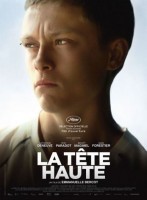 "Movie poster of La tête haute of Emmanuelle Bercot, a movie about difficult teens"