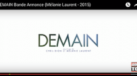 "Movie Demain of Mélanie Laurent ; a green world for our kids"