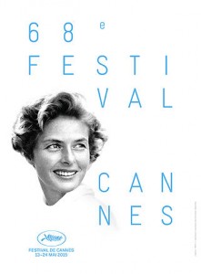 "2015 Cannes Festival French movies ; Cannes Festival 2015 poster ; 2015 Cannes Festival"