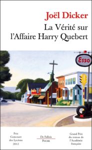 "Harry Quebert affair - French novel of Joel Dicker"